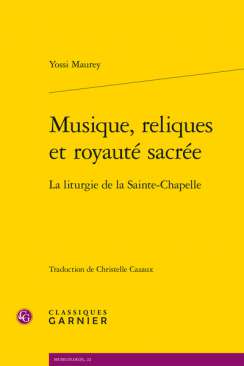 Musique, reliques et royaut� sacr�e