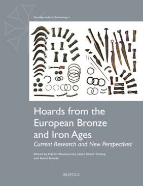 Hoards from the European Bronze and Iron Ages