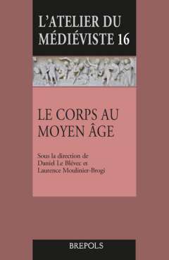 Le corps au Moyen �ge