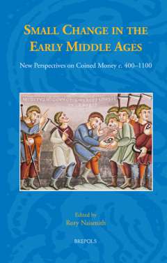 Small Change in the Early Middle Ages