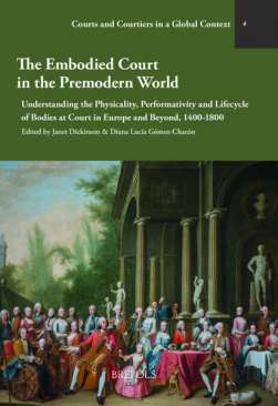 The Embodied Court in the Premodern World