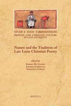 Nature and the Tradition of Late Latin Christian Poetry