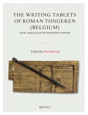 The Writing Tablets of Roman Tongeren (Belgium)
