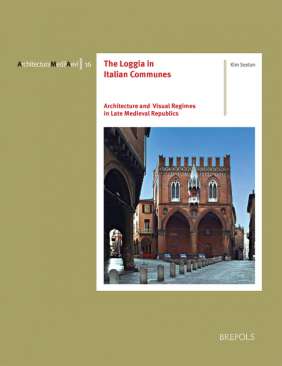 The Loggia in Italian Communes