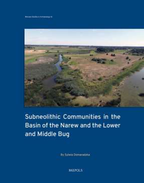 Subneolithic Communities in the Basin of the Narew and the Lower and Middle Bug