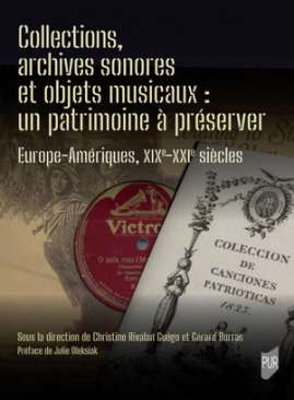 Collections, archives sonores et objets musicaux