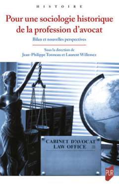 Pour une sociologie historique de la profession d'avocat