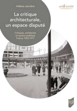 La critique architecturale, un espace disput�