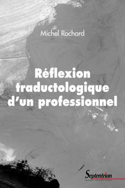 R�flexion traductologique d'un professionnel