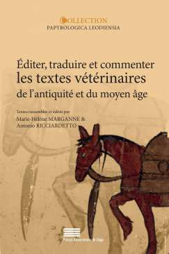 �diter, traduire et commenter les textes v�t�rinaires de l'antiquit� et du moyen �ge