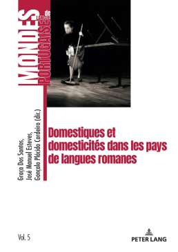 Domestiques et domesticit�s dans les pays de langues romanes