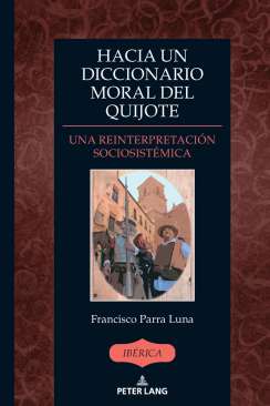 Hacia un diccionario moral del Quijote