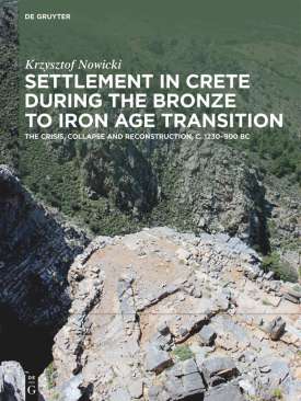 Settlement in Crete During the Bronze to Iron Age Transition