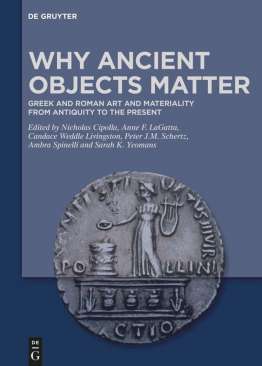 Why Ancient Objects Matter
