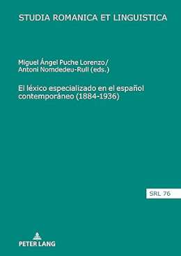 El l�xico especializado en el espa�ol contempor�neo (1884-1936)