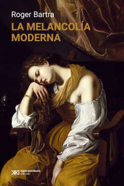 xxxLa melancol&iacute;a moderna