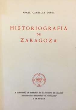 Historiograf�a de Zaragoza