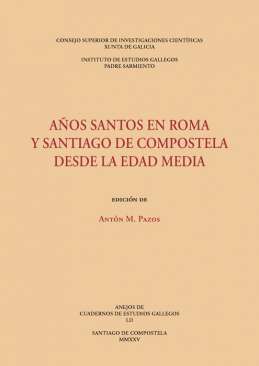 A�os santos en Roma y Santiago de Compostela desde la Edad Media