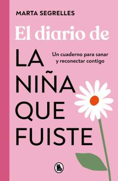 El diario de la ni�a que fuiste