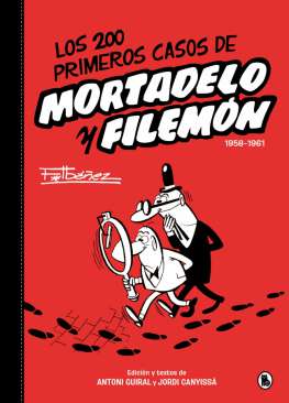 Los 200 primeros casos de Mortadelo y Filem�n
