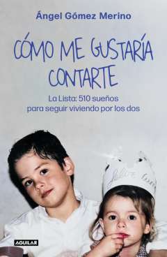 C�mo me gustar�a contarte