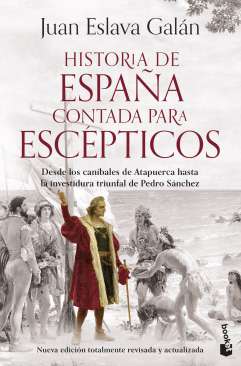 Historia de Espa�a contada para esc�pticos