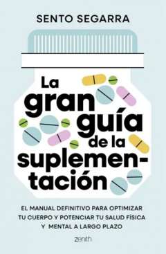 La gran gu�a de la suplementaci�n