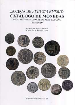 La Ceca de Augusta Emerita