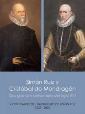Sim�n Ru�z y Crist�bal de Mondrag�n