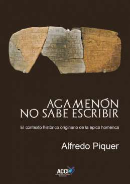 Agamen�n no sabe escribir