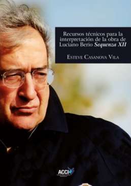 Recursos t�cnicos para la interpretaci�n de la obra de Luciano Berio Sequenza XII