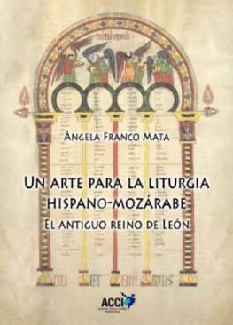 Un arte para la liturgia hispano-moz�rabe