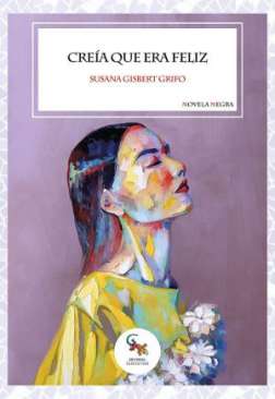 Cre�a que era feliz