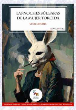 Las noches b�lgaras de la mujer torcida