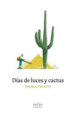 D�as de luces y cactus