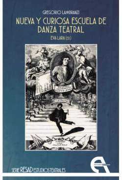 Nueva y curiosa escuela de danza teatral