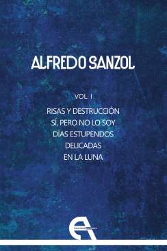 Risas y destrucci�n ; S�, pero no lo soy ; D�as estupendos ; Delicadas ; En la luna