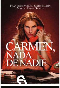 Carmen, nada de nadie