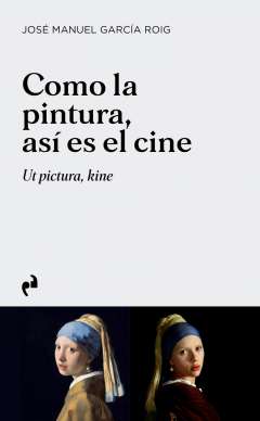 Como la pintura, as� es el cine
