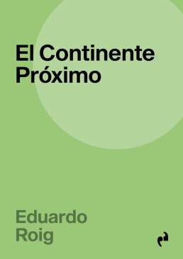 El continente pr�ximo