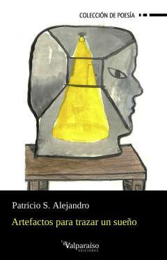 Artefactos para trazar un sue�o