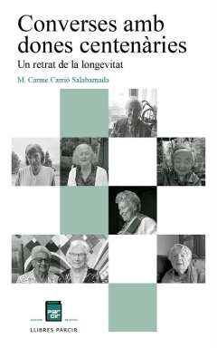 Converses amb dones centen�ries