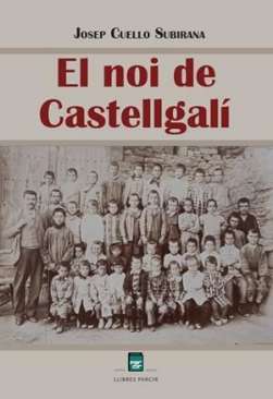 El noi de Castellgal�