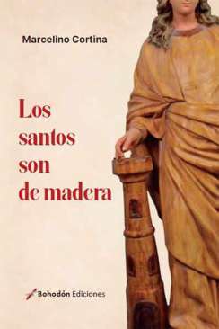 Los santos son de madera