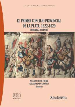 El primer concilio provincial de La Plata, 1622-1629