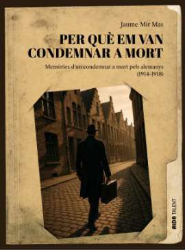 Per qu� em van condemnar a mort
