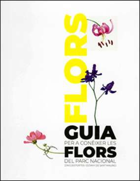 Guia per a con�ixer les Flors del Parc Nacional d'Aig�estortes i Estany de Sant Maurici