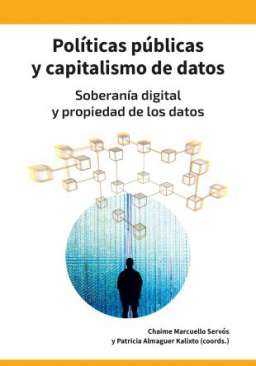 Pol�ticas p�blicas y capitalismo de datos