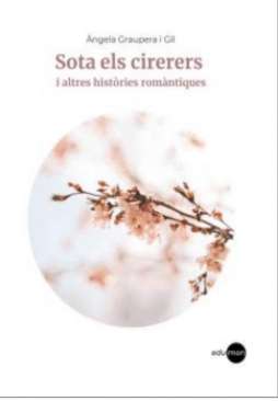 Sota els cirerers i altres hist�ries rom�ntiques
