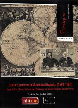 Capital y poder en la Monarqu�a Hisp�nica (1580-1660)